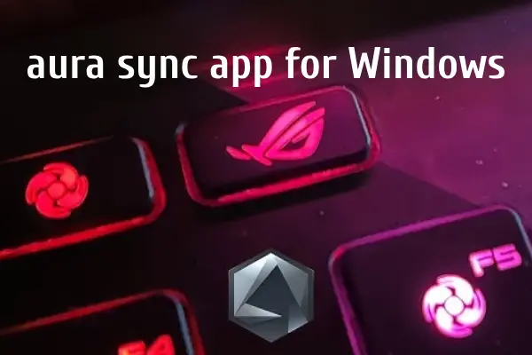 Get-Aura-Sync-App-for-Windows-11